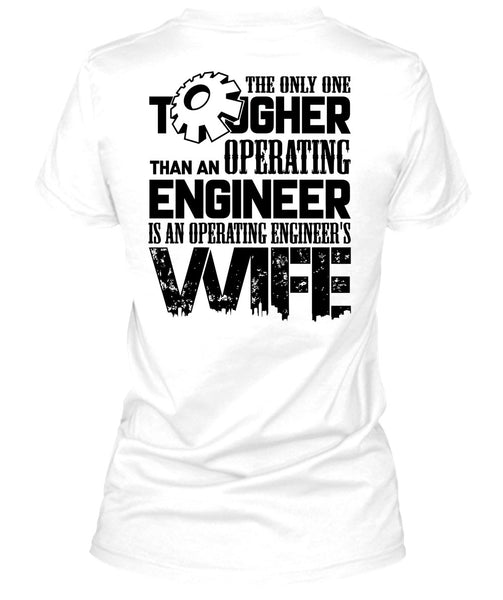 Operating Engineer's Wife T Shirt, Being A Husband T Shirt