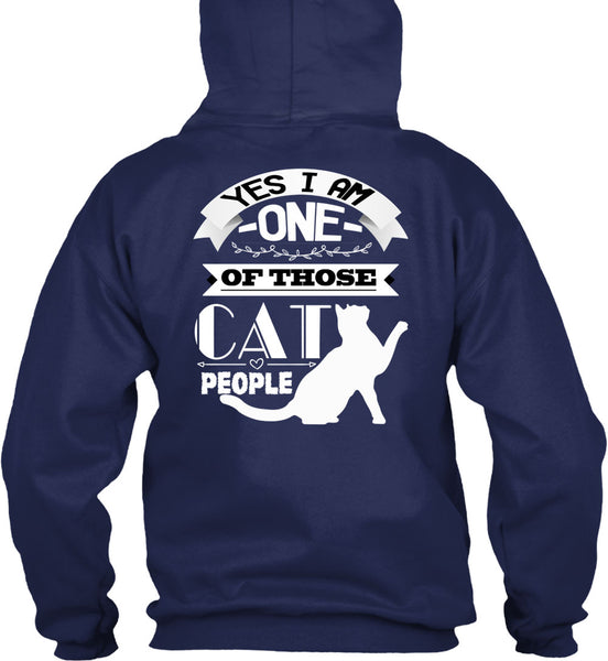I Am One Of Those Cat People T Shirt, I Love Cat T Shirt