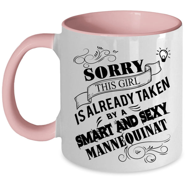 Cute Love Coffee Mug, This Girl Is Already Taken By A Mannequinat Accent Mug
