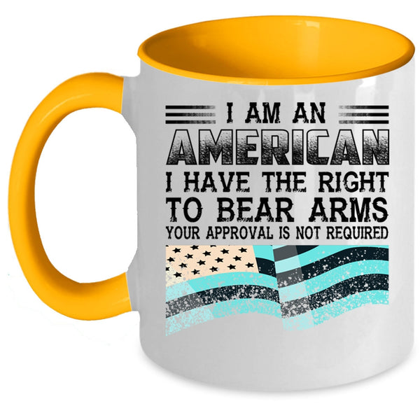 Best Gift For American Coffee Mug, I Am An American Accent Mug