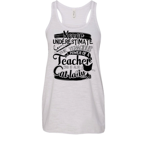 Never Underestimate T Shirt, Who Is Also A Cat Lady Tank Top