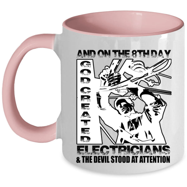 Funny Electricians Coffee Mug, On The 8th Day God Created Electricians Accent Mug