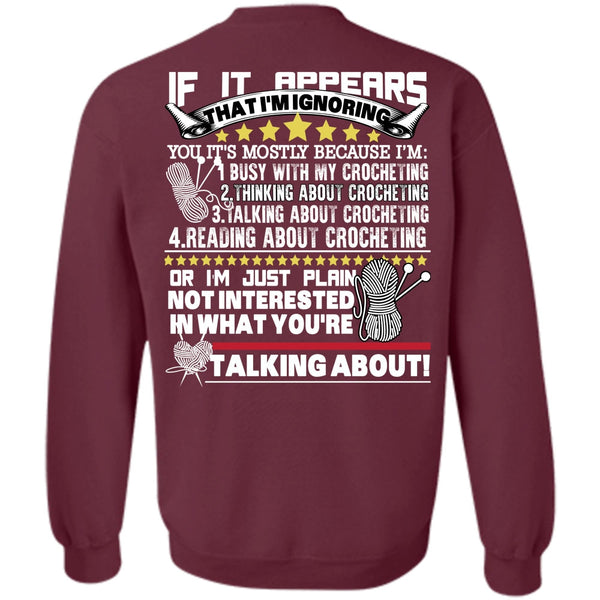 Being A Knitter T Shirt, I Love Crocheting Sweatshirt