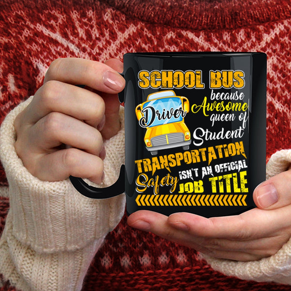 School Bus Driver Coffee Mug, Awesome Job Title Coffee Cup