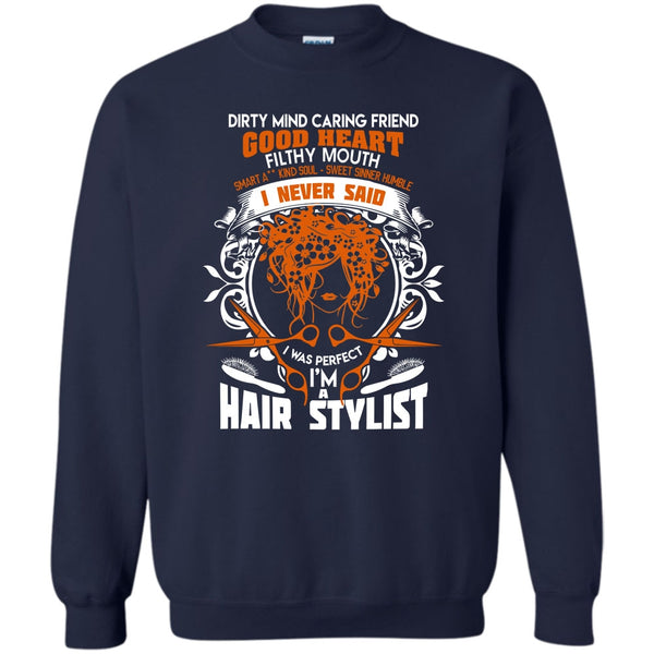 I'm A Hair Stylist T Shirt, Coolest Hair Stylist Sweatshirt