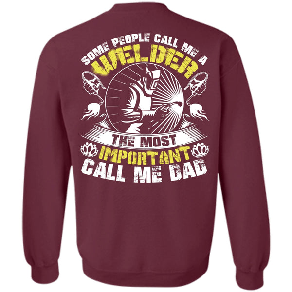Call Me Dad T Shirt, I Love Welding Sweatshirt