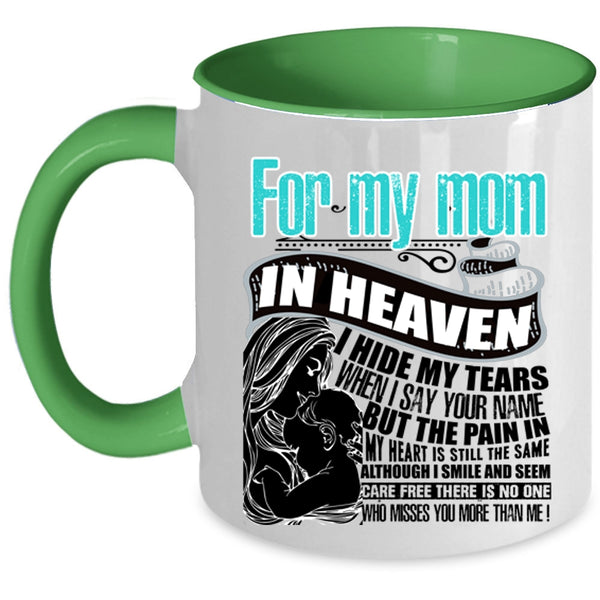 I Love My Mom Coffee Mug, For My Mom In Heaven Accent Mug