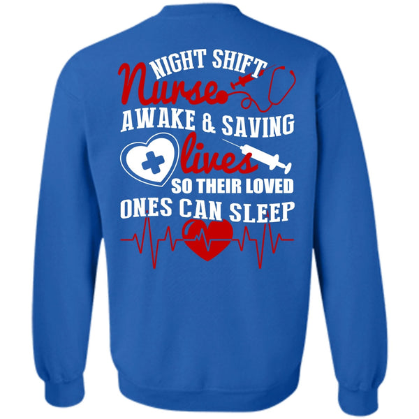 Awake And Saving Lives T Shirt, I Love Nursing Sweatshirt