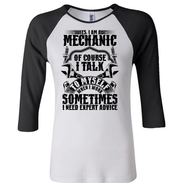I Am A Mechanic Of Course T Shirt, Being A Mechanic T Shirt, Awesome T-Shirts