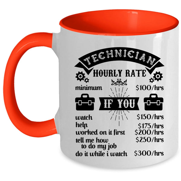 Awesome Technician Coffee Mug, Technician Hourly Rate Accent Mug