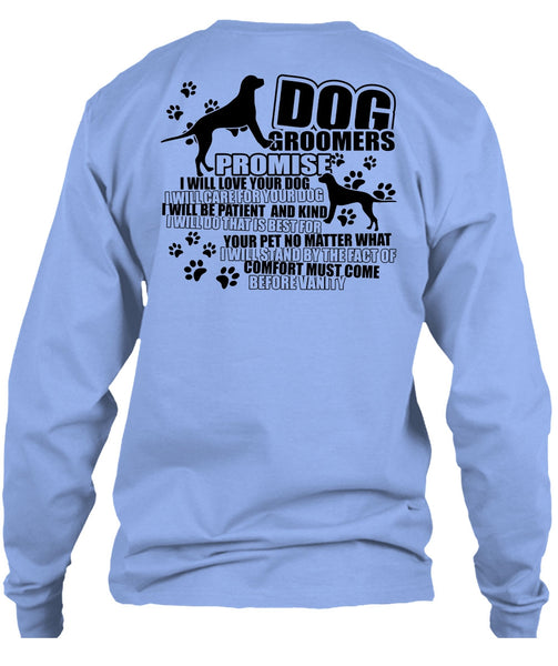 Dog Groomers Promise T Shirt, I Love Groomer T Shirt