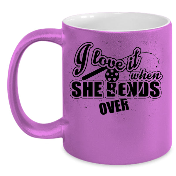Funny Fishing Coffee Mug, I Love It When She Bends Over Accent Mug