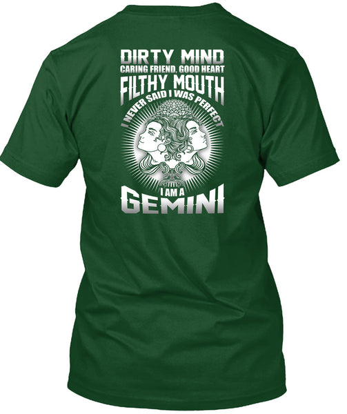 I Am A Gemini T Shirt, Dirty Mind T Shirt