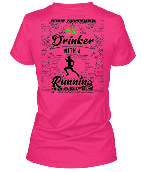 Just Another Wine Drinker T Shirt, I Love Running T Shirt