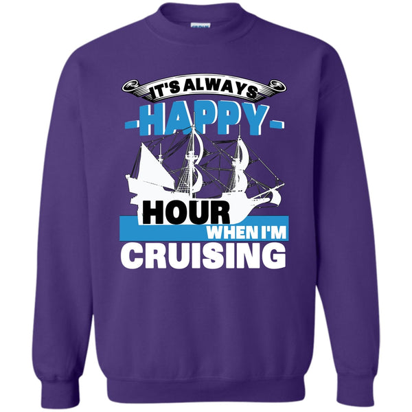 When I'm Cruising T Shirt, Coolest Cruising Sweatshirt