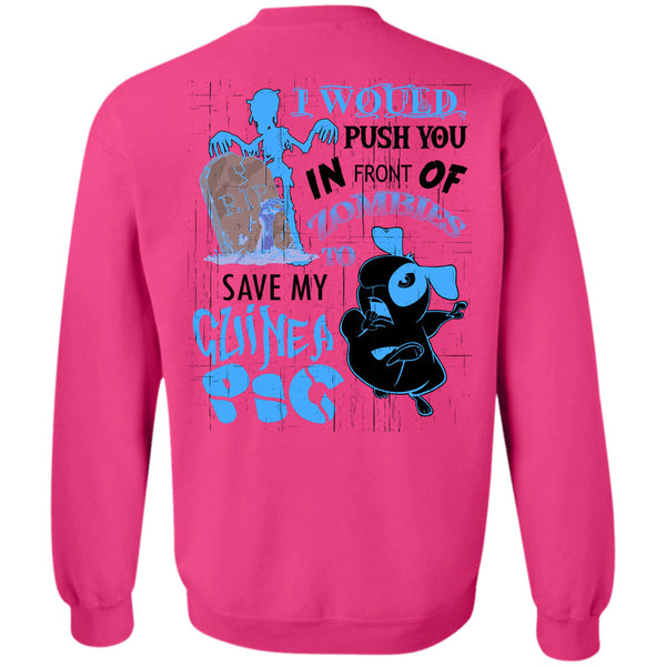 I Love My Dog T Shirt, Zombies To Save My Guinea Pig Sweatshirt