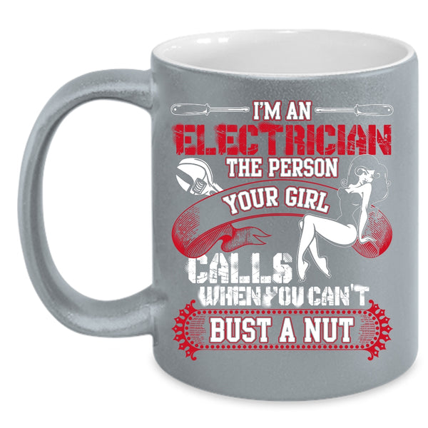 I'm An Electrician Coffee Mug, Awesome Electricians Coffee Cup