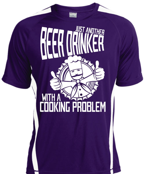 Just Another Beer Drinker T Shirt, Cooking Problem T Shirt, Cool Shirt