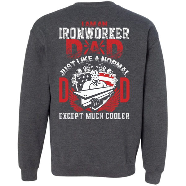 Being An Ironworker T Shirt, I Love Papa Sweatshirt