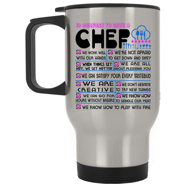 Cute Gift For Girlfriend Travel Mug, 10 Reasons To Date A Chef Mug