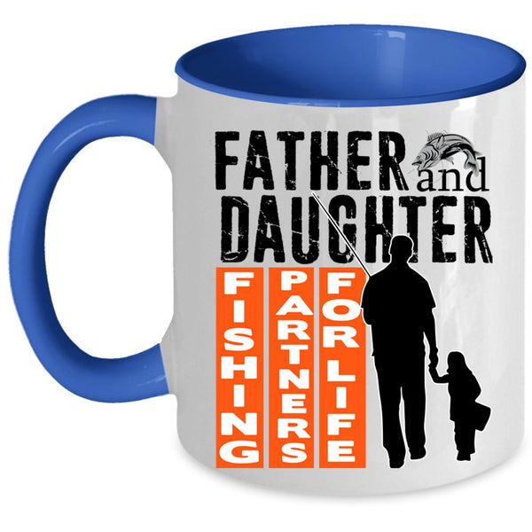 Fishing Partners For Life Coffee Mug, Father And Daughter Accent Mug
