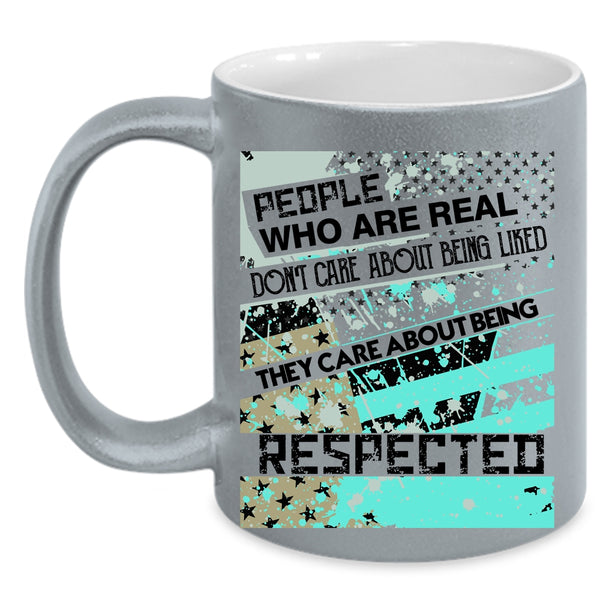 Awesome Veteran Coffee Mug, They Care About Being Respected Accent Mug