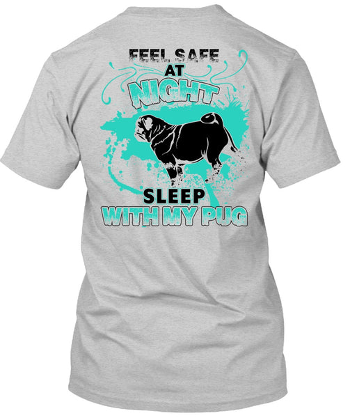 Sleep With My Pug T Shirt, I Love Pug T Shirt