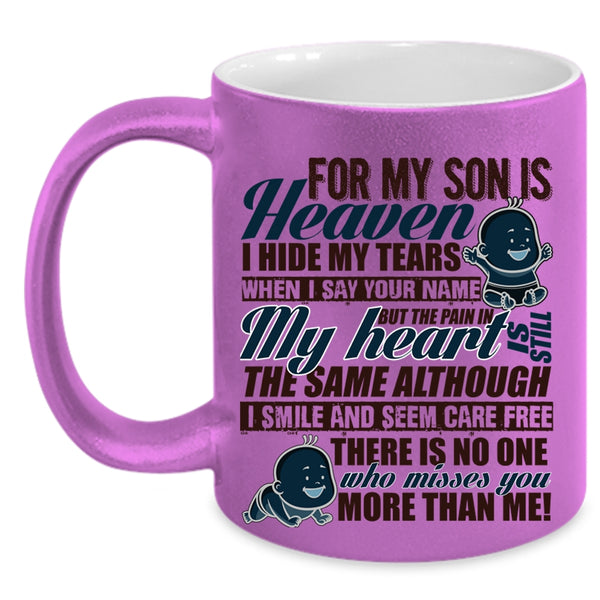 I Love My Son Coffee Mug, For My Son Is Heaven Accent Mug
