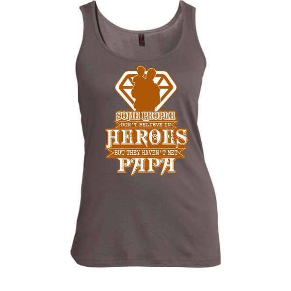 They Haven't Met Papa T Shirt, Coolest Papa Ever Tank Top