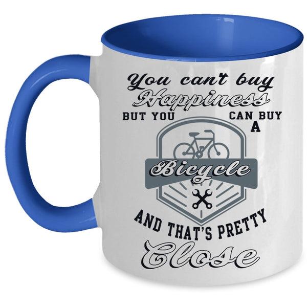 It Make Me Happy Coffee Mug, You Can Buy A Bicycle Accent Mug