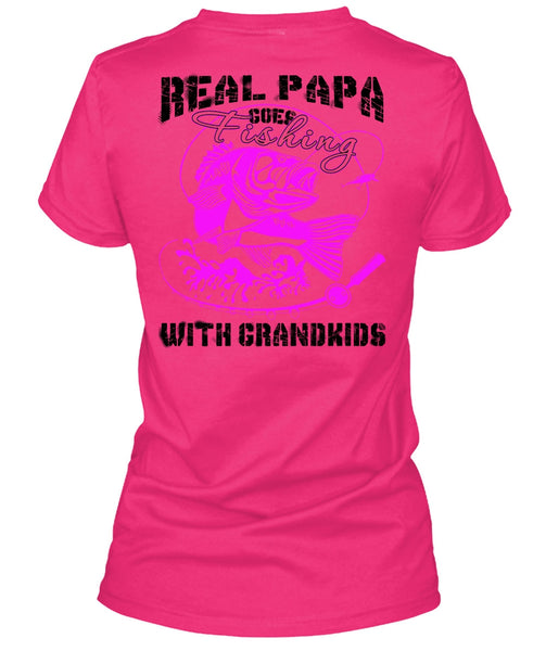 Real Papa Goes Fishing With Grandkids T Shirt, Being A Daddy T Shirt