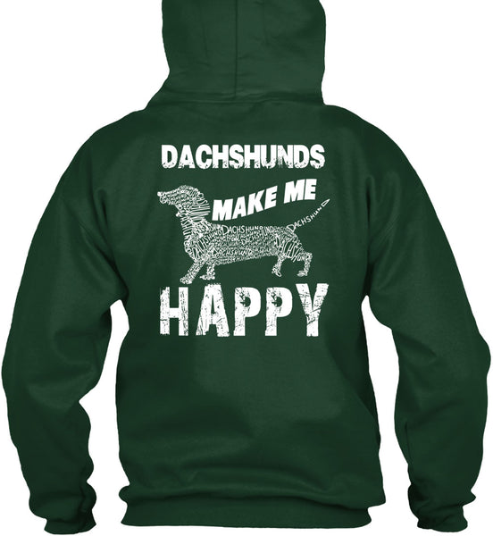 Dachshunds Make Me Happy T Shirt, I Love My Dog T Shirt