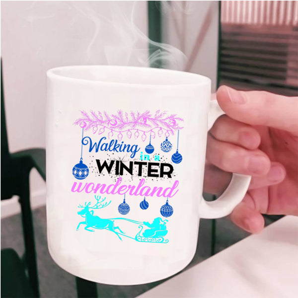 Cute Christmas Coffee Mug, Walking In A Winter Wonderland Cup