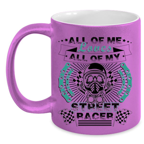 All Of My Street Racer Coffee Mug, All Of Me Loves Accent Mug