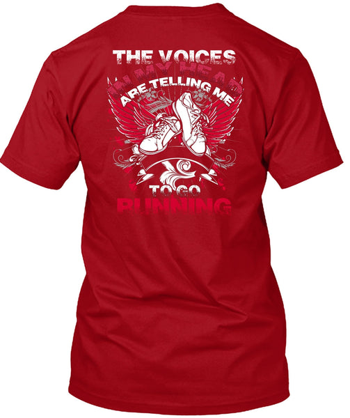 Telling Me To Go Running T Shirt, Being A Runner T Shirt
