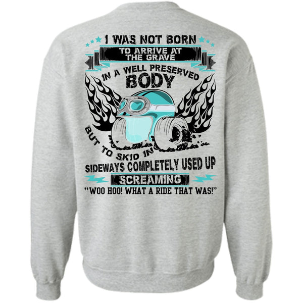 I Love Biking T Shirt, Well Preserved Body Sweatshirt