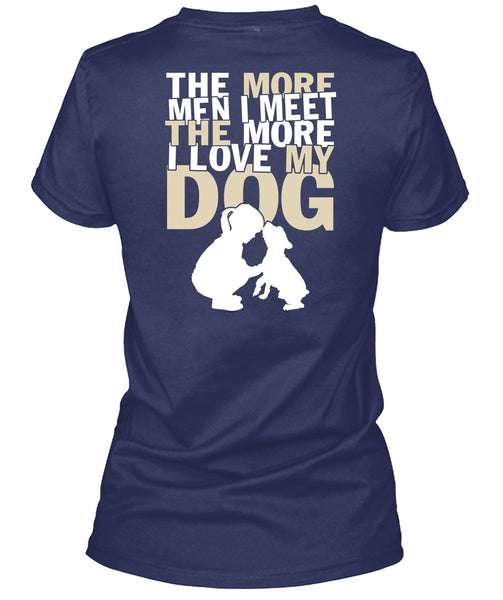 I Love My Dog T Shirt, My Favorite T Shirt