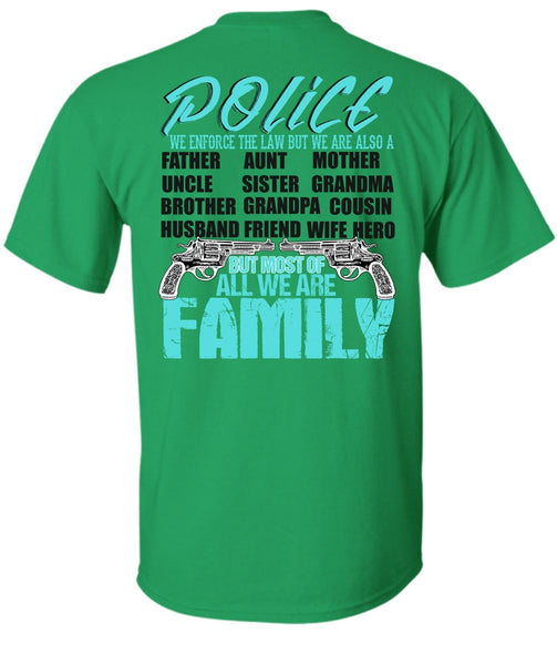 Police We Enforce The Law T Shirt, I Love Police T Shirt