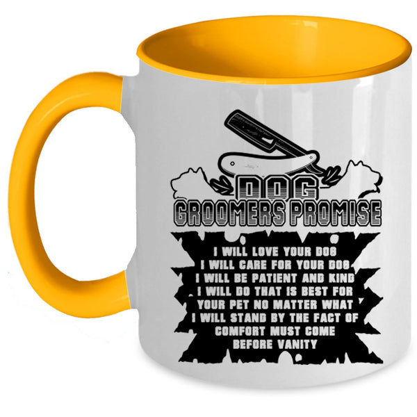 Cute Dogs Coffee Mug, Dog Groomers Promise Accent Mug