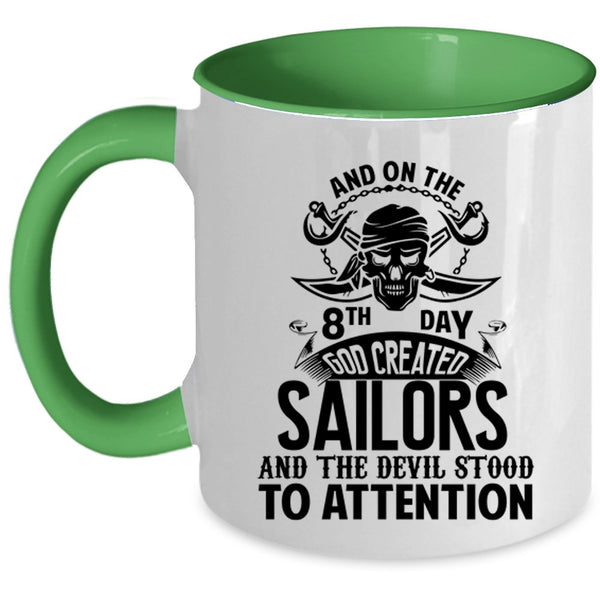 Funny Sailing Coffee Mug, On 8th Day God Created Sailors Accent Mug