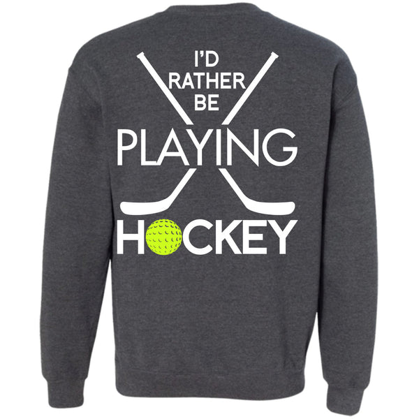 Being A Hockey T Shirt, I Love Hockey Sweatshirt