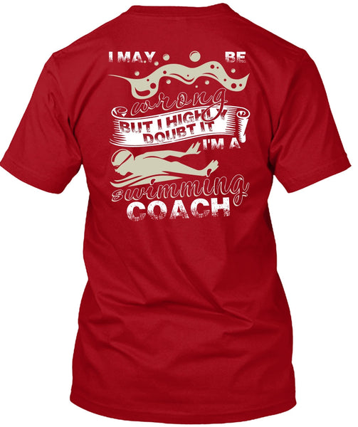 I'm A Swimming Coach T Shirt, Being A Swimmer T Shirt