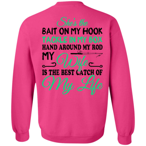 Sport T Shirt, The Best Catch Of My Life Sweatshirt