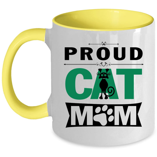 Proud Cat Mom Cup, Perfect Gift For My Mom Mug