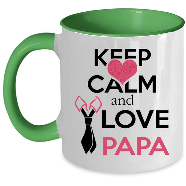 Funny Papa Coffee Mug, Keep Calm And Love Papa Accent Mug
