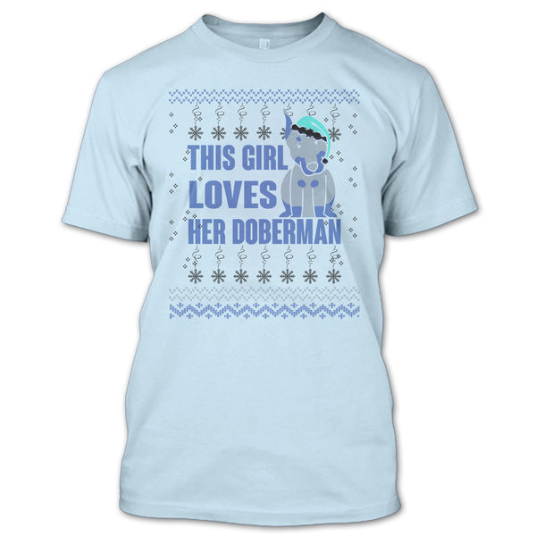 This Girls Loves Her Doberman T Shirt, Coolest Doberman Lover T Shirt