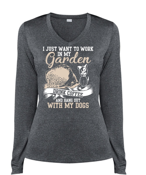 I Just Want To Work In My Garden T Shirt, Hang Out With My Dogs T Shirt