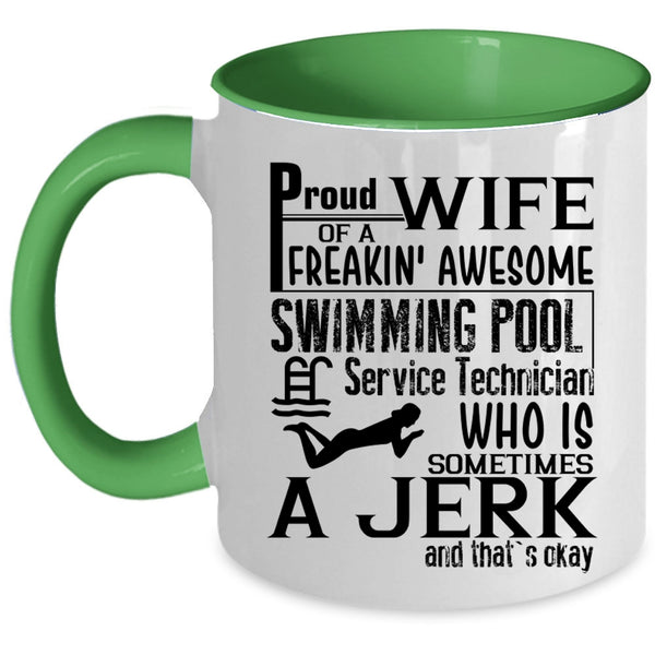 Cute Wife Coffee Mug, Proud Wife Of A Swimming Pool Service Technician Accent Mug
