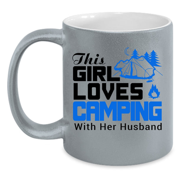 This Girl Loves Camping With Her Husband Mug, Marry Cup