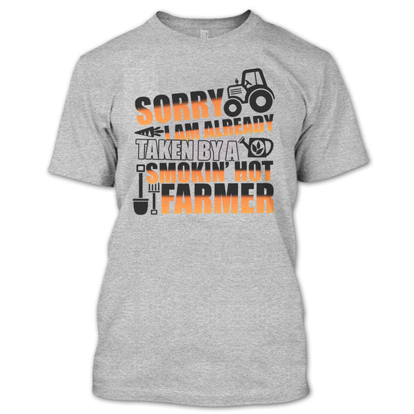 Sorry I'm Already Taken T Shirt, Coolest Farmer's Wife T Shirt